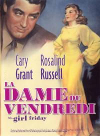 La Dame du vendredi / His.Girl.Friday.1940.720p.WEB-DL.H264-BS
