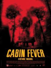 Cabin Fever : Fièvre noire / Cabin.Fever.2002.720p.BluRay.x264-SiNNERS