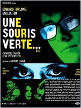 Une Souris verte...