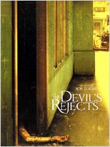 The Devil's Rejects / The Devil's Rejects