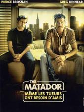 The Matador - même les tueurs ont besoin d'amis
