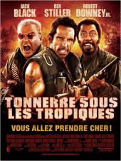 Tonnerre sous les Tropiques / Tropic.Thunder.2008.UNRATED.DC.720p.BluRay.x264-TLF