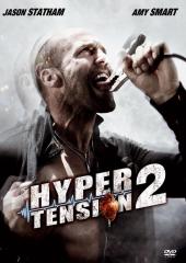 Hyper Tension 2 / Crank.2.High.Voltage.720p.BluRay.x264-iNFAMOUS