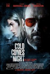 Cold Comes the Night / Cold.Comes.The.Night.2013.LiMiTED.720p.BluRay.x264-GECKOS