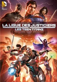 La Ligue des justiciers vs Les Teen Titans / Justice.League.Vs.Teen.Titans.2016.1080p.BluRay.x264-ROVERS