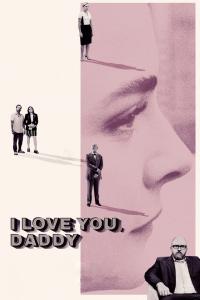 I.Love.You.Daddy.2017.DVDScr.XVID.AC3.HQ.Hive-CM8