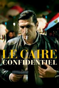Le Caire confidentiel / LE.CAIRE.CONFIDENTIEL.2017.1080p.FRA.BLU-RAY.AVC.DTS-HD.MA.5.1-WiHD