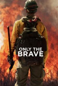 Only the Brave / Only.The.Brave.2017.BDRip.x264-GECKOS