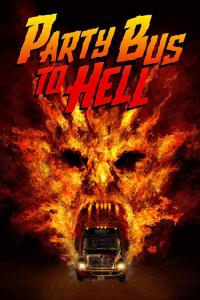 Party.Bus.To.Hell.2017.1080p.BluRay.x264-COALiTiON