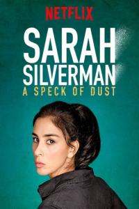 Sarah Silverman: A Speck of Dust / Sarah.Silverman.A.Speck.Of.Dust.2017.WEBRip.x264-RARBG