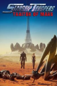 Starship Troopers : Traitor of Mars / Starship.Troopers.Traitor.Of.Mars.2017.1080p.WEB-DL.DD5.1.H264-FGT