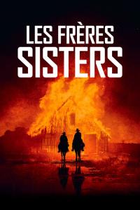 Les Frères Sisters / The.Sisters.Brothers.2018.1080p.BluRay.x264-AMIABLE