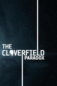 The Cloverfield Paradox / The.Cloverfield.Paradox.2018.720p.WEBRip.x264-STRiFE