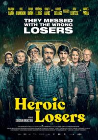 Heroic Losers / La.Odisea.De.Los.Giles.2019.SPANISH.720p.BluRay.x264-SOMBRA