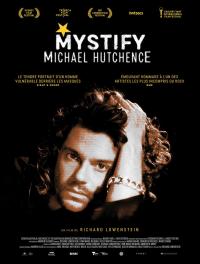 Mystify: Michael Hutchence / Mystify.Michael.Hutchence.2019.1080p.BluRay.H264.AAC-RARBG