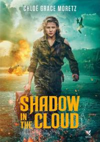 Shadow in the Cloud / Shadow.In.The.Cloud.2020.1080p.BluRay.H264.AAC-RARBG