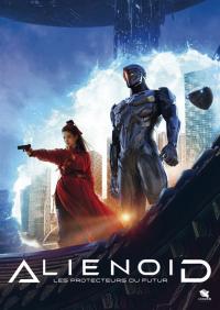 Alienoid : Les Protecteurs du futur / Oegye+in 1bu / Alienoid