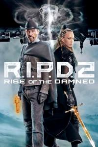 R.I.P.D. 2: Rise of the Damned / R.I.P.D.2.Rise.Of.The.Damned.2022.1080p.Bluray.DTS-HD.MA.5.1.x264-EVO