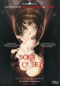 Soft and Quiet