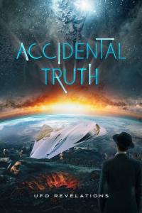 Accidental Truth: UFO Revelations / Accidental.Truth.UFO.Revelations.2023.1080p.AMZN.WEB-DL.DDP2.0.H.264-SCOPE