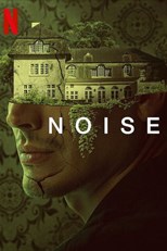 Noise / Noise.2023.1080p.NF.WEB-DL.DUAL.DDP5.1.Atmos.H.264-WDYM