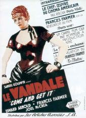 Le Vandale / Come.And.Get.It.1936.DVDRip.XviD-SAPHiRE