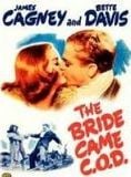 Fianc&eacute;e contre remboursement / The Bride Came C.O.D.