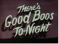 There's Good Boos to-Night