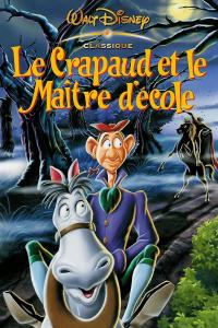 Le Crapaud et le Maître d'école / The Adventures of Ichabod and Mr. Toad