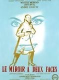 The mirror has two faces / Le Miroir a deux faces