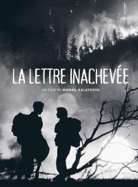 La Lettre inachev&eacute;e / Letter Never Sent / Neotpravlennoe pismo