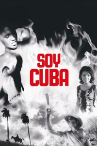 Soy Cuba / I.Am.Cuba.1964.SPANISH.1080p.BluRay.x264.FLAC.2.0-HANDJOB