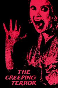The Creeping Terror / The.Creeping.Terror.1964.720p.BluRay.H264.AAC-RARBG
