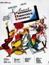 Monsieur le Pr&eacute;sident Directeur G&eacute;n&eacute;ral (Appelez-moi Ma&icirc;tre) / Monsieur le Pr&eacute;sident Directeur G&eacute;n&eacute;ral (Appelez-moi Ma&icirc;tre)