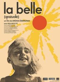 La Belle / The Beauty / Grazuole