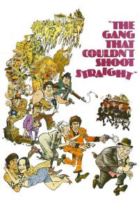 The Gang That Couldn't Shoot Straight / The.Gang.That.Couldnt.Shoot.Straight.1971.1080p.WEBRip.x265-RARBG