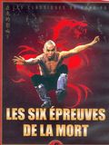 Les 6 Ã©preuves de la Mort