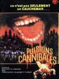 Pulsions cannibales / Cannibals in the Streets