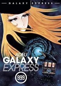 Adieu Galaxy Express 999 / Adieu.Galaxy.Express.999.1981.720p.BluRay.DD5.1.x264-CtrlHD