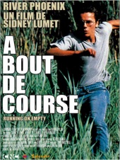 &Agrave; bout de course / Running on Empty