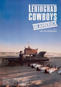 Leningrad Cowboys Go America / Leningrad Cowboys Go America