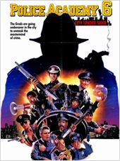 Police Academy 6 : S.O.S. Ville en état de choc / Police.Academy.6.City.Under.Siege.1989.720p.BluRay.x264-HD4U