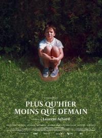 More Than Yesterday / Plus qu'hier, moins que demain