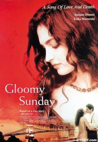 Ein Lied von Liebe und Tod – Gloomy Sunday