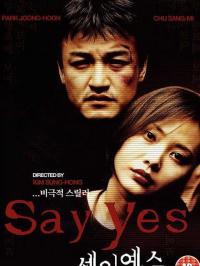 Say Yes / Say.Yes.2001.Bluray.720p.DTS.x264-LooKMaNe