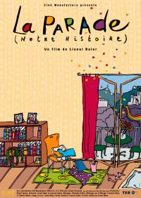 La Parade (notre histoire) / La Parade (notre histoire)