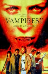 Vampires 2 : Adieu vampires