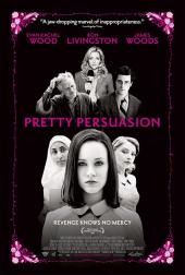 Pretty Persuasion / Pretty.Persuasion.2005.DVDRip.XviD-WaWa