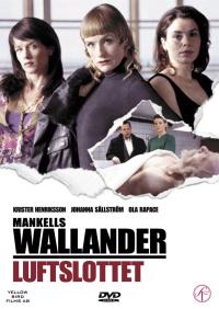 Wallander.Luftslottet.2006.SWEDiSH.1080p.BluRay.H264-MiSERABLE