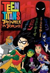 Teen Titans: Trouble in Tokyo / Teen.Titans.Trouble.in.Tokyo.2006.720p.WEB-DL.DD5.1.H.264-YFN